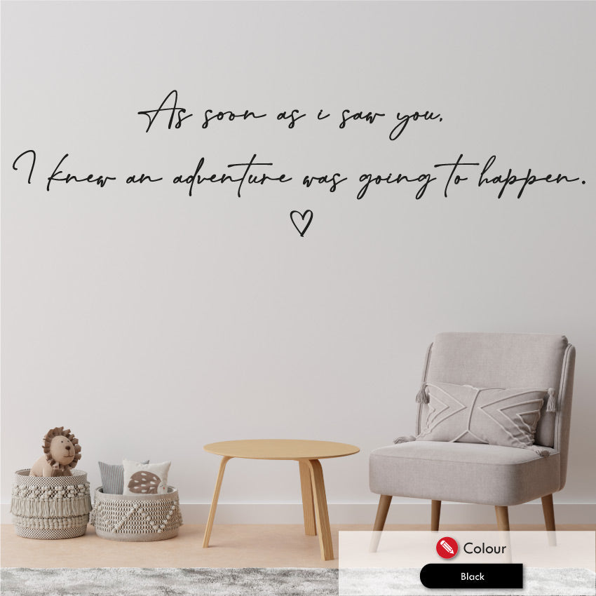 Winnie the pooh "As soon as i saw you" kids wall sticker quote