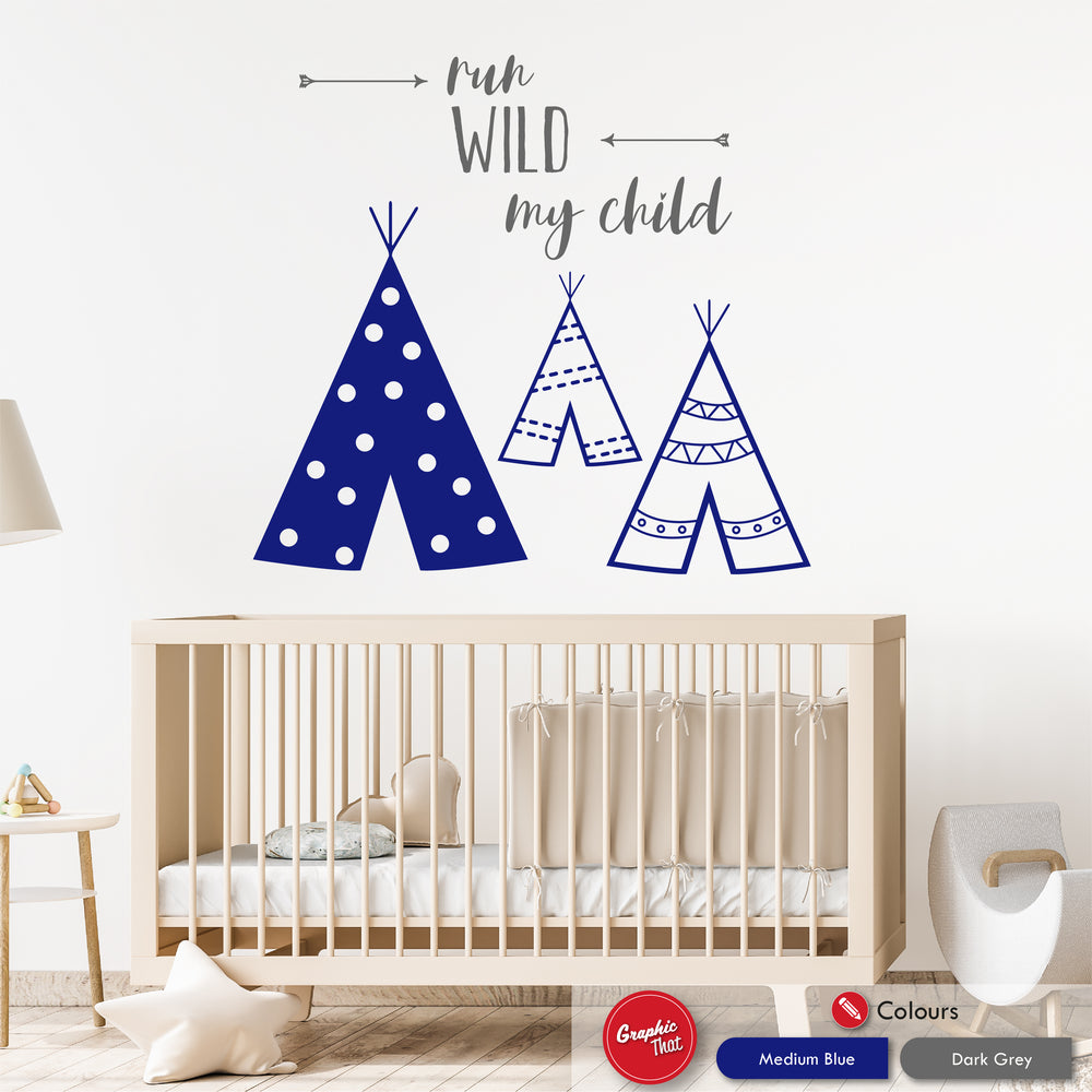 Run Wild My Child Quote Wall Art Decal