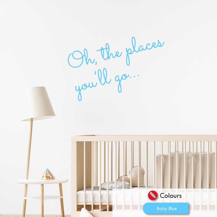 Oh The Places You'll Go Nursery Wall Decal